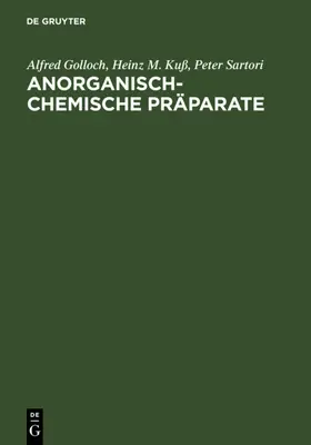 Golloch / Kuß / Sartori |  Anorganisch-Chemische Präparate | eBook | Sack Fachmedien