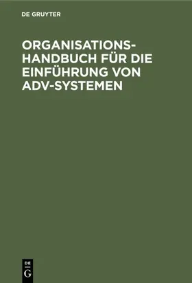 Organisations-Handbuch für die Einführung von ADV-Systemen | E-Book | www.sack.de