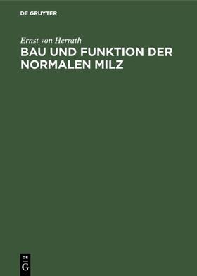 Herrath | Bau und Funktion der normalen Milz | E-Book | sack.de