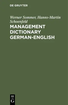 Sommer / Schoenfeld |  Management Dictionary German-English | eBook | Sack Fachmedien