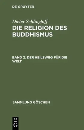 Schlingloff |  Der Heilsweg für die Welt | eBook | Sack Fachmedien