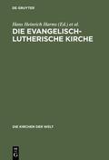 Vajta |  Die Evangelisch-Lutherische Kirche | eBook | Sack Fachmedien