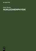 Bucka |  Nukleonenphysik | eBook | Sack Fachmedien