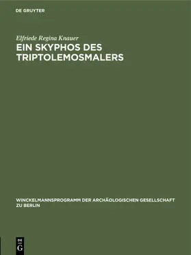 Knauer |  Ein Skyphos des Triptolemosmalers | eBook | Sack Fachmedien