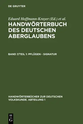 Hoffmann-Krayer / Bächtold-Stäubli |  Pflügen - Signatur | eBook | Sack Fachmedien