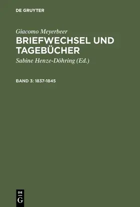 Becker / Meyerbeer / Henze-Döhring | 1837–1845 | E-Book | www.sack.de