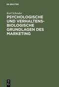 Schrader |  Psychologische und verhaltensbiologische Grundlagen des Marketing | eBook | Sack Fachmedien