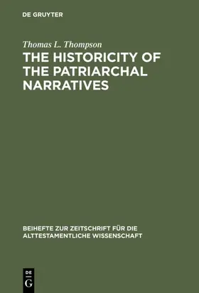 Thompson |  The Historicity of the Patriarchal Narratives | eBook | Sack Fachmedien