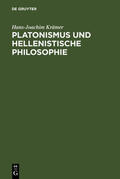 Krämer |  Platonismus und hellenistische Philosophie | eBook | Sack Fachmedien