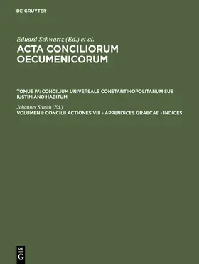 Straub |  Concilii actiones VIII - Appendices Graecae - Indices | eBook | Sack Fachmedien