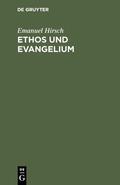 Hirsch |  Ethos und Evangelium | eBook | Sack Fachmedien