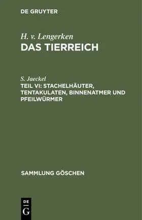 Jaeckel | Stachelhäuter, Tentakulaten, Binnenatmer und Pfeilwürmer | E-Book | www.sack.de