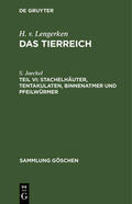 Jaeckel |  Stachelhäuter, Tentakulaten, Binnenatmer und Pfeilwürmer | eBook | Sack Fachmedien