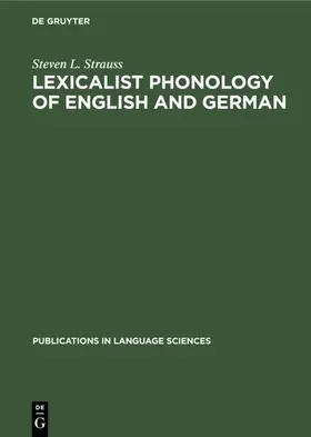 Strauss |  Lexicalist Phonology of English and German | eBook | Sack Fachmedien