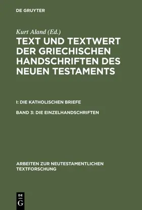 Aland / Benduhn-Mertz / Mink |  Die Einzelhandschriften | eBook | Sack Fachmedien