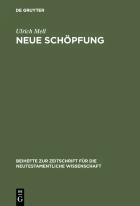 Mell | Neue Schöpfung | E-Book | sack.de