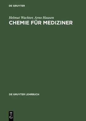 Wachter / Hausen |  Chemie für Mediziner | eBook | Sack Fachmedien
