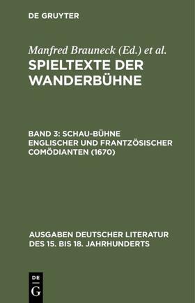 Brauneck |  Schau-Bühne englischer und frantzösischer Comödianten (1670) | eBook | Sack Fachmedien
