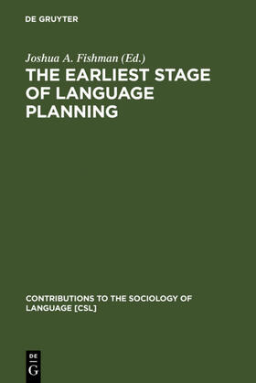 Fishman |  The Earliest Stage of Language Planning | eBook | Sack Fachmedien