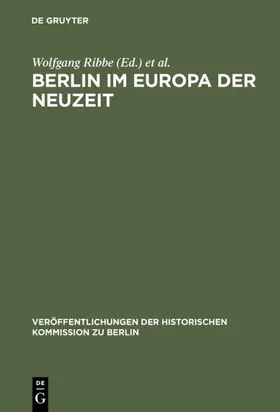 Ribbe / Schmädeke |  Berlin im Europa der Neuzeit | eBook | Sack Fachmedien