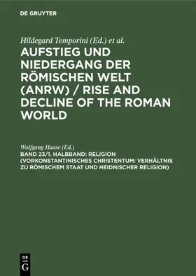 Haase | Religion (Vorkonstantinisches Christentum: Verhältnis zu römischem Staat und heidnischer Religion) | E-Book | www.sack.de