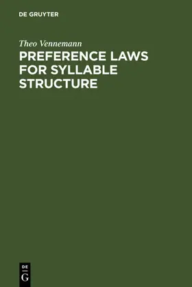 Vennemann |  Preference Laws for Syllable Structure | eBook | Sack Fachmedien