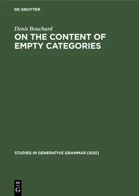 Bouchard |  On the Content of Empty Categories | eBook | Sack Fachmedien