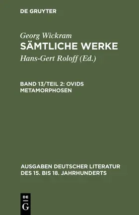 Roloff / Wickram |  Ovids Metamorphosen | eBook | Sack Fachmedien