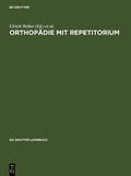 Weber / Zilch |  Orthopädie mit Repetitorium | eBook | Sack Fachmedien