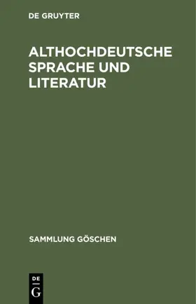 Althochdeutsche Sprache und Literatur | eBook | Sack Fachmedien