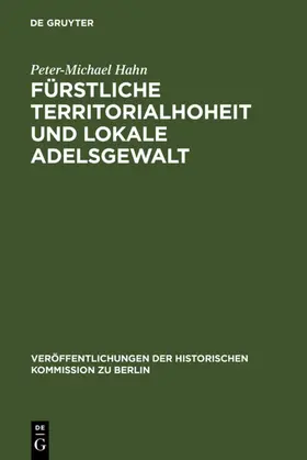 Hahn | Fürstliche Territorialhoheit und lokale Adelsgewalt | E-Book | www.sack.de