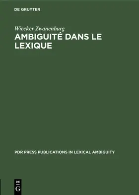 Zwanenburg |  Ambiguité dans le lexique | eBook | Sack Fachmedien