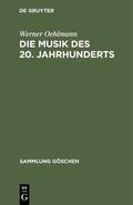 Oehlmann |  Die Musik des 20. Jahrhunderts | eBook | Sack Fachmedien