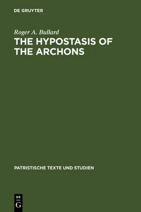 Bullard | The Hypostasis of the Archons | E-Book | www.sack.de