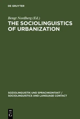 Nordberg |  The Sociolinguistics of Urbanization | eBook | Sack Fachmedien