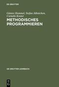 Hommel / Jähnichen / Koster |  Methodisches Programmieren | eBook | Sack Fachmedien
