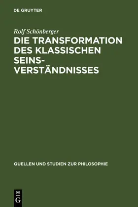 Schönberger | Die Transformation des klassischen Seinsverständnisses | E-Book | www.sack.de