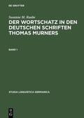 Raabe |  Der Wortschatz in den deutschen Schriften Thomas Murners | eBook | Sack Fachmedien