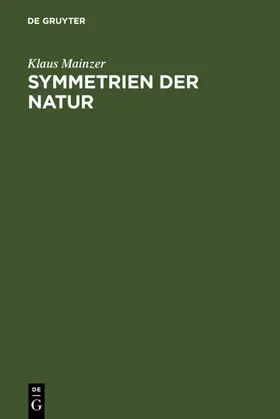 Mainzer |  Symmetrien der Natur | eBook | Sack Fachmedien