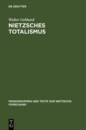 Gebhard |  Nietzsches Totalismus | eBook | Sack Fachmedien