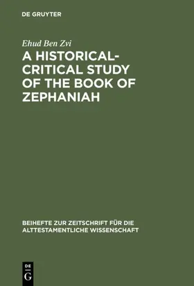 Ben Zvi |  A Historical-Critical Study of the Book of Zephaniah | eBook | Sack Fachmedien