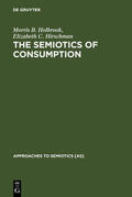 Holbrook / Hirschman |  The Semiotics of Consumption | eBook | Sack Fachmedien
