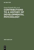 Eckardt / Bringmann / Sprung |  Contributions to a History of Developmental Psychology | eBook | Sack Fachmedien