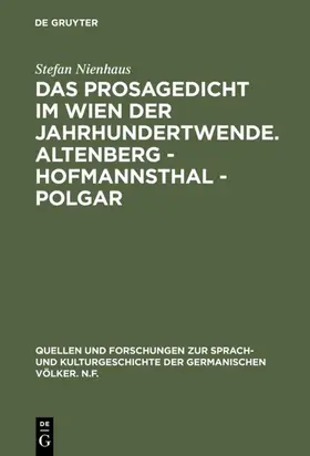 Nienhaus |  Das Prosagedicht im Wien der Jahrhundertwende. Altenberg - Hofmannsthal - Polgar | eBook | Sack Fachmedien