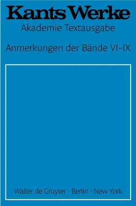 Kant / [unknown] |  Anmerkungen der Bände VI–IX | eBook | Sack Fachmedien