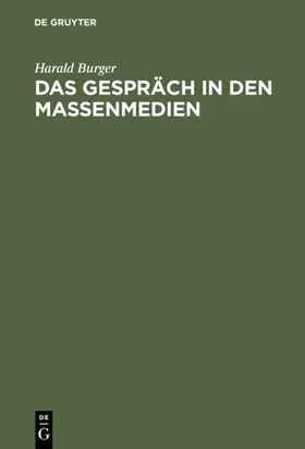Burger |  Das Gespräch in den Massenmedien | eBook | Sack Fachmedien