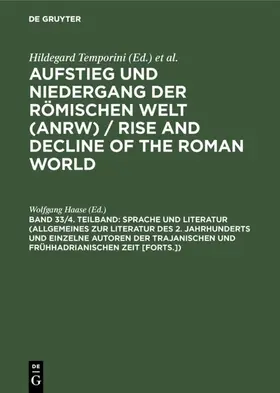 Haase |  Sprache und Literatur (Allgemeines zur Literatur des 2. Jahrhunderts und einzelne Autoren der trajanischen und frühhadrianischen Zeit [Forts.]) | eBook | Sack Fachmedien