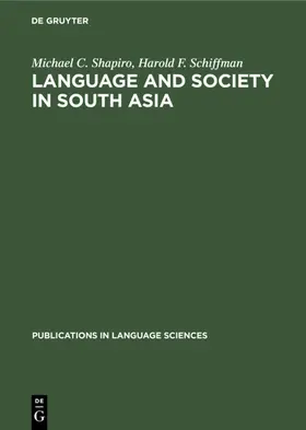 Shapiro / Schiffman |  Language and Society in South Asia | eBook | Sack Fachmedien