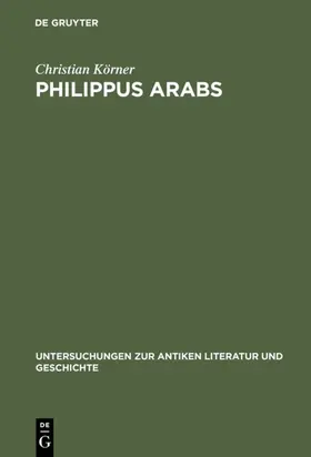Körner | Philippus Arabs | E-Book | www.sack.de