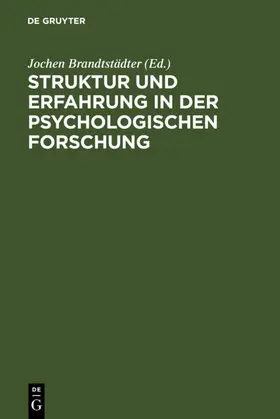 Brandtstädter |  Struktur und Erfahrung in der psychologischen Forschung | eBook | Sack Fachmedien